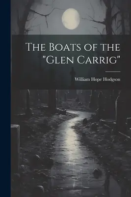 Les bateaux du Glen Carrig « » » - The Boats of the Glen Carrig