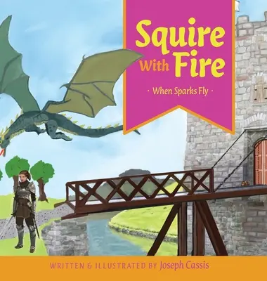 Le père de famille : Quand les étincelles jaillissent - Squire With Fire: When Sparks Fly
