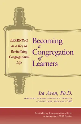 Devenir une congrégation d'apprenants : L'apprentissage, clé de la revitalisation de la vie congrégationaliste - Becoming a Congregation of Learners: Learning as a Key to Revitalizing Congregational Life