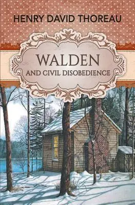 Walden et la désobéissance civile - Walden and Civil Disobedience