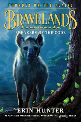 Bravelands : Tonnerre sur les plaines #2 : Les briseurs de code - Bravelands: Thunder on the Plains #2: Breakers of the Code
