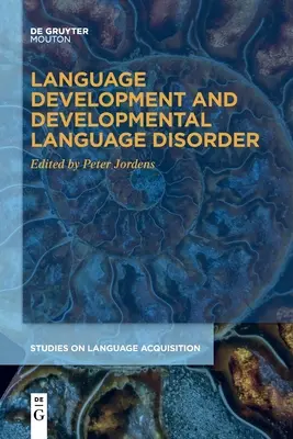 Développement du langage et troubles développementaux du langage - Language Development and Developmental Language Disorder