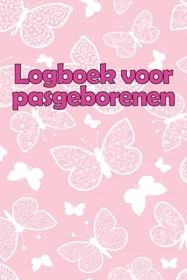 Journal de bord pour les travailleurs indépendants : Perfect Geschenk - 120 Dagen Baby Keeper, Baby's Eet, Slaap en Poep Logboek, Baby, Borstvoeding Recording Chart - Logboek voor pasgeborenen: Perfect Geschenk - 120 Dagen Baby Keeper, Baby's Eet, Slaap en Poep Logboek, Baby, Borstvoeding Record Tracking Chart