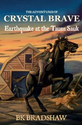 Les aventures de Crystal Brave : Tremblement de terre au Taum Sauk - The Adventures of Crystal Brave: Earthquake at the Taum Sauk