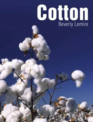 Le coton - Cotton
