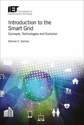 Introduction au réseau intelligent : Concepts, technologies et évolution - Introduction to the Smart Grid: Concepts, Technologies and Evolution