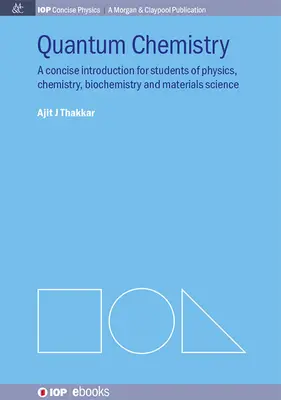 Chimie quantique : Une introduction concise - Quantum Chemistry: A Concise Introduction