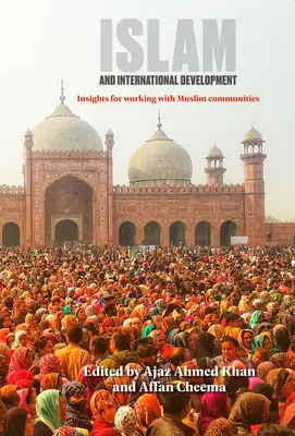 Islam et développement international : Perspectives de travail avec les communautés musulmanes - Islam and International Development: Insights for Working with Muslim Communities