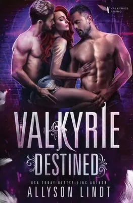 Valkyrie Destiné - Valkyrie Destined