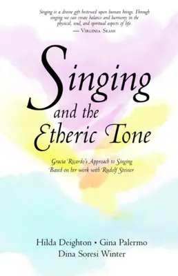 Le chant et la tonalité éthérique - Singing and the Etheric Tone