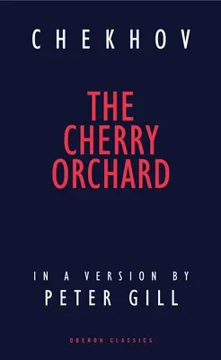 La Cerisaie : Une comédie en quatre actes - Cherry Orchard: A Comedy in Four Acts