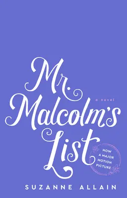 La liste de M. Malcolm (Film Tie-In) - Mr. Malcolm's List (Movie Tie-In)