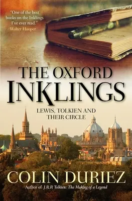 Les Inklings d'Oxford : Lewis, Tolkien et leur cercle - The Oxford Inklings: Lewis, Tolkien and Their Circle