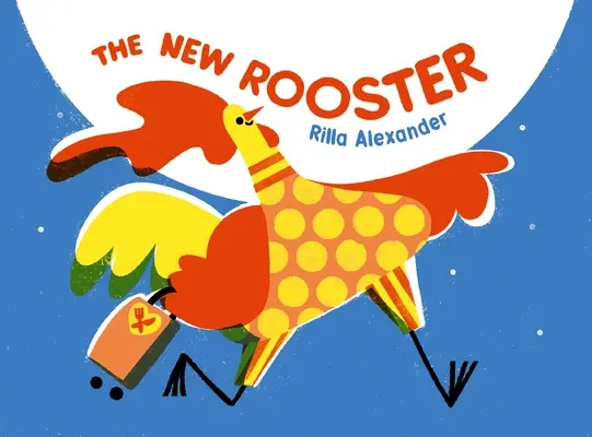 Le nouveau coq - The New Rooster