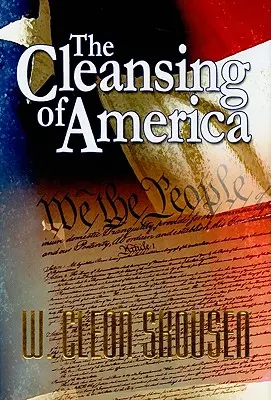 Le nettoyage de l'Amérique - The Cleansing of America