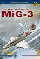 Le Mikoyan-Gurevich Mig-3 Vol. II - The Mikoyan-Gurevich Mig-3 Vol. II