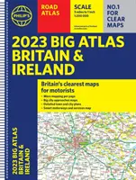 2023 Grand Atlas routier de Philip de Grande-Bretagne et d'Irlande - (Spiral A3) - 2023 Philip's Big Road Atlas Britain and Ireland - (Spiral A3)