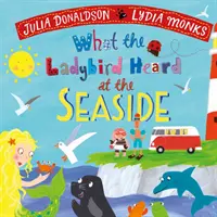 Ce que la coccinelle a entendu au bord de la mer - What the Ladybird Heard at the Seaside