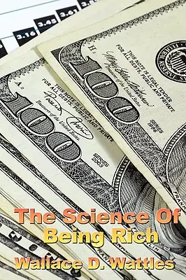 La science de la richesse - The Science of Being Rich