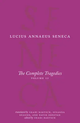 Les Tragédies Complètes, Volume 2 : Œdipe, Hercule fou, Hercule sur Oeta, Thyeste, Agamemnon - The Complete Tragedies, Volume 2: Oedipus, Hercules Mad, Hercules on Oeta, Thyestes, Agamemnon