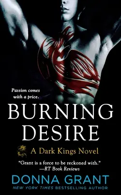 Désir ardent : Un roman des rois des ténèbres - Burning Desire: A Dark Kings Novel