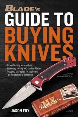 Guide d'achat des couteaux de Blade - Blade's Guide to Buying Knives