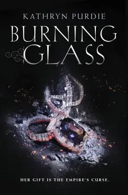 Verre brûlant - Burning Glass