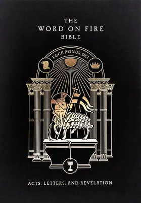 La Bible Parole de Feu (Volume II) : Actes, Lettres et Révélation Hardcover - The Word on Fire Bible (Volume II): Acts, Letters and Revelation Hardcover