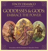 Déesses et Dieux : Embrassez le Pouvoir - Invocations avec le Divin Féminin et Masculin (Demarco Stacey (Stacey Demarco)) - Goddesses & Gods: Embrace the Power - Invocations with the Feminine & Masculine Divine (Demarco Stacey (Stacey Demarco))