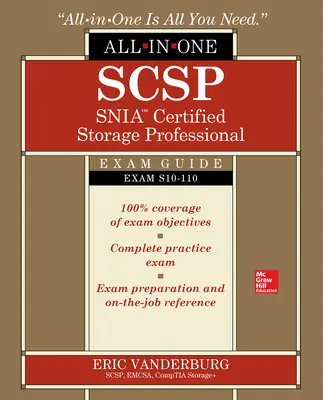 Guide d'examen tout-en-un du Scsp Snia Certified Storage Professional (Examen S10-110) - Scsp Snia Certified Storage Professional All-In-One Exam Guide (Exam S10-110)