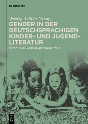 Le genre dans la littérature pour enfants et adolescents de langue allemande - Gender in der deutschsprachigen Kinder- und Jugendliteratur