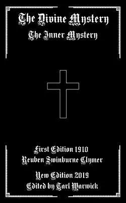 Le mystère divin : Le mystère intérieur - The Divine Mystery: The Inner Mystery