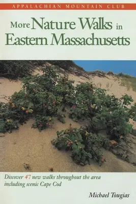 Autres promenades dans la nature dans l'est du Massachusetts - More Nature Walks in Eastern Massachusetts