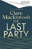 Last Party - Le nouveau mystère à rebondissements et best-seller instantané du Sunday Times - Last Party - The twisty new mystery and instant Sunday Times bestseller