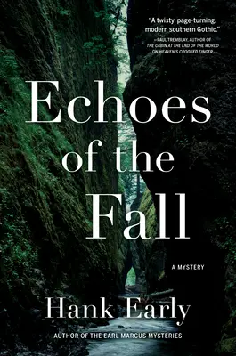 Les échos de la chute : Un mystère d'Earl Marcus - Echoes of the Fall: An Earl Marcus Mystery