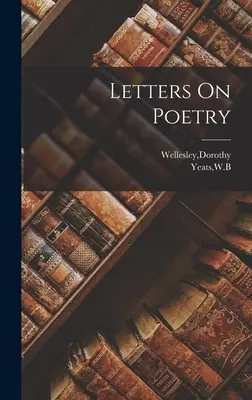 Lettres sur la poésie - Letters On Poetry