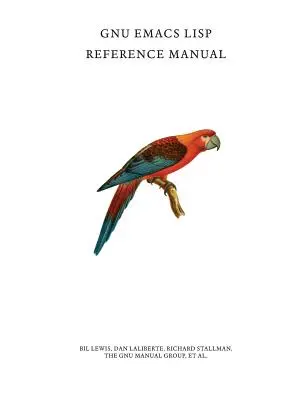 Manuel de référence de GNU Emacs Lisp - GNU Emacs Lisp Reference Manual