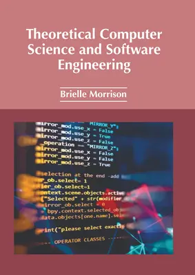 Informatique théorique et génie logiciel - Theoretical Computer Science and Software Engineering