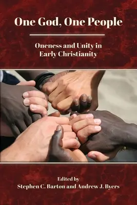 Un Dieu, un peuple : Un Dieu, un peuple : l'unicité et l'unité dans le christianisme primitif - One God, One People: Oneness and Unity in Early Christianity