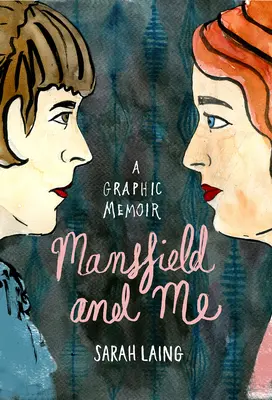 Mansfield et moi : Un mémoire graphique - Mansfield and Me: A Graphic Memoir