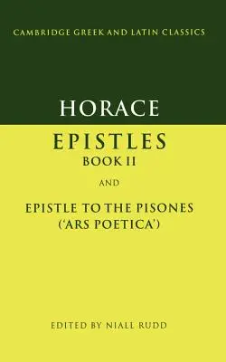 Horace : Epîtres Livre II et Ars Poetica - Horace: Epistles Book II and Ars Poetica