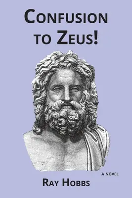 De la confusion à Zeus ! - Confusion to Zeus!