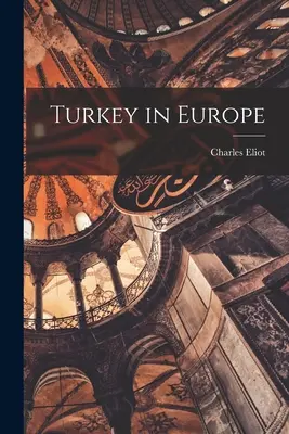 La Turquie en Europe - Turkey in Europe