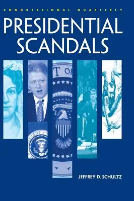 Scandales présidentiels - Presidential Scandals