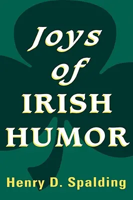 Les joies de l'humour irlandais - Joys of Irish Humor