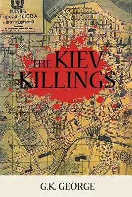 Les meurtres de Kiev - The Kiev Killings