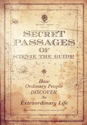 Passages secrets de Stevie le Guide - Secret Passages of Stevie the Guide