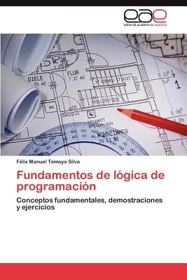 Fondamentaux de la logique de programmation - Fundamentos de Logica de Programacion