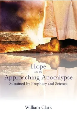 L'espoir et l'approche de l'apocalypse - Hope and the Approaching Apocalypse