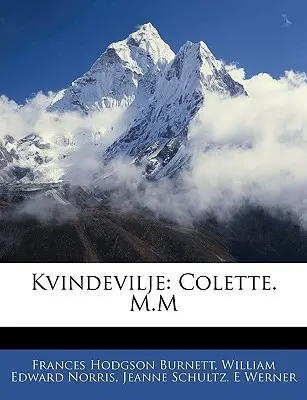 Kvindevilje : Colette. M.M - Kvindevilje: Colette. M.M